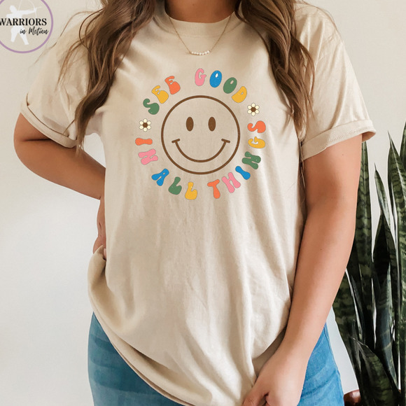 See Good in all things Tees Women Unisex Novelty Tshirt - Picture 1 of 2